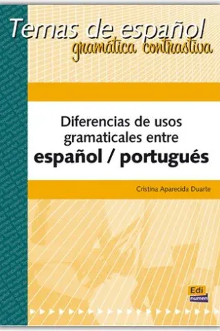 DIFERENCIAS DE USOS GRAMATICALES ENTRE ESPANOL/PORTUGUES-LIBRO