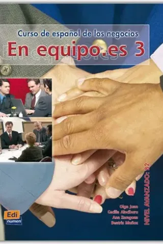 EN EQUIPO.ES 3 NIVEL AVANZADO-LIBRO DEL ALUMNO