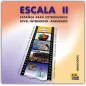 ESCALA II – CD