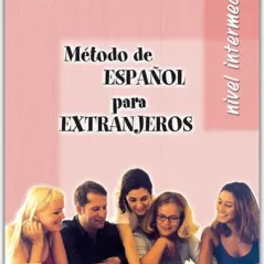 METODO ESPANOL EXTRANJEROS INTERMEDIO - LIBRO DEL ALUMNO