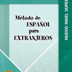 METODO ESPANOL EXTRANJEROS SUPERIOR NUEVA EDICION ALUMNO