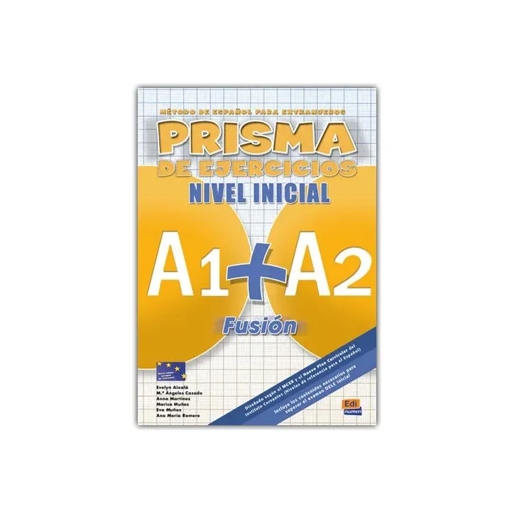 PRISMA FUSION NIVEL INICIAL (A1+A2)-LIBRO DE EJERCICIOS