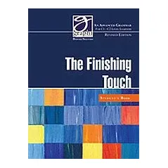 The Finishing Touch: Advanced Grammar