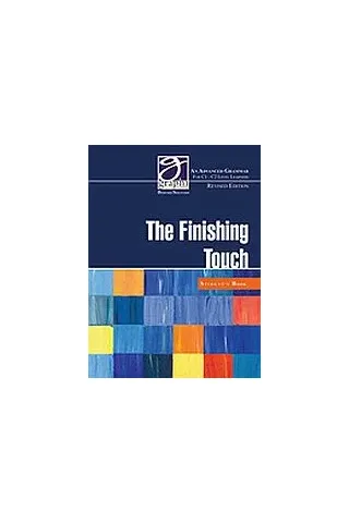 The Finishing Touch: Advanced Grammar