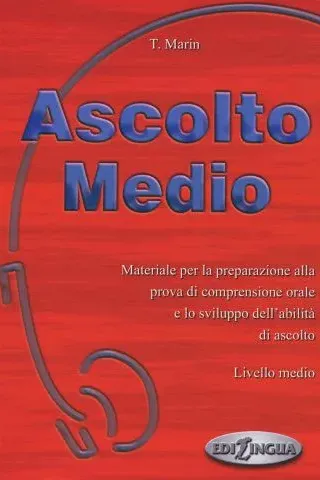 Ascolto Medio-Libro dello studente (+ cd audio). Βιβλίο μαθητή