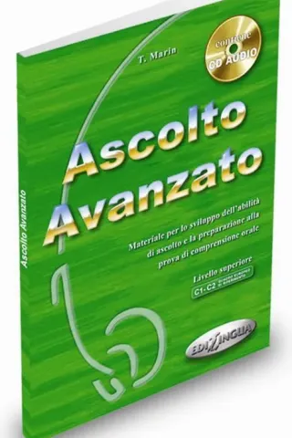 Ascolto Avanzato - Libro dello studente + CD Audio. Βιβλίο μαθητή