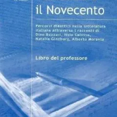 Raccontare il Novecento.Βιβλίο καθηγητή