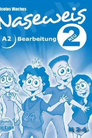 Naseweis 2 neu - Bearbeitung