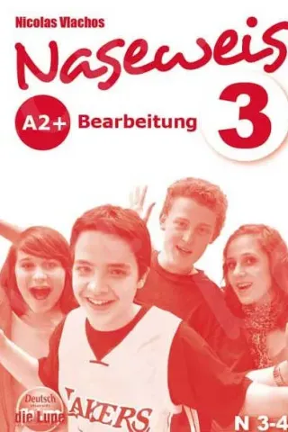 Naseweis 3 - Bearbeitung zu Lehrb. und Arbeitsb.