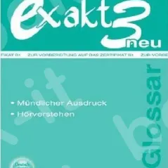 exakt 3 neu Mundl. Ausdruck & HV - Glossar