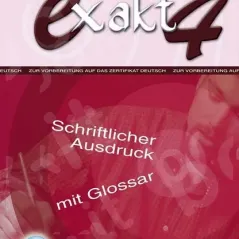 exakt 4 Schriftlicher Ausdruck mit Glossar