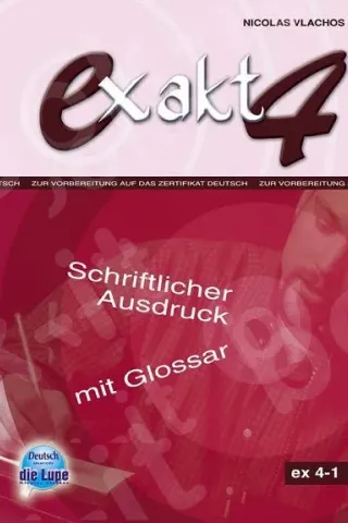 exakt 4 Schriftlicher Ausdruck mit Glossar