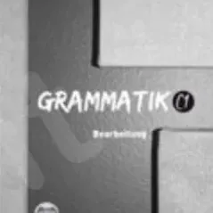 Grammatik C1 - Bearbeitung