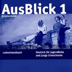 AusBlick 1 - Lehrerhandbuch 