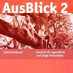 AusBlick 2 - Lehrerhandbuch