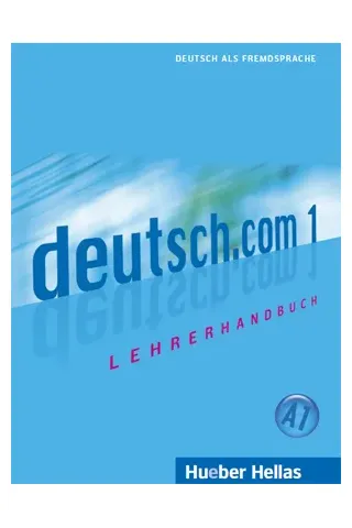 deutsch.com 1 - Lehrerhandbuch