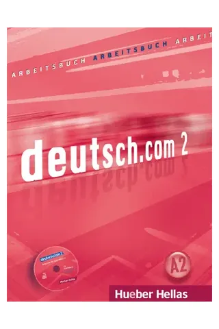 deutsch.com 2 - Arbeitsbuch mit CD