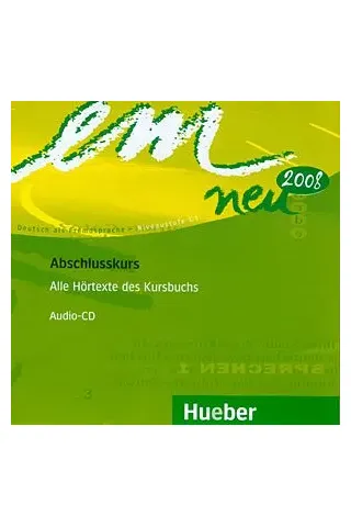 em neu 2008 Abschlusskurs - CD zum Kursbuch