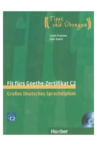 Fit furs Goethe-Zertifikat C2 - Lehrbuch mit CDs