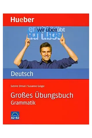 Groβes Ubungsbuch Deutsch - Grammatik