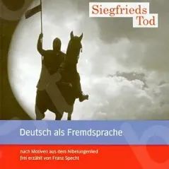 Leichte Literatur: Siegfrieds Tod - Leseheft mit Audio-CD