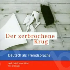 Leichte Literatur: Der zerbrochene Krug - Leseheft mit Audio-CD