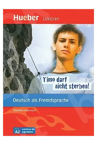 Lekturen fur Jugendliche: Timo darf nicht sterben! - Leseheft mit Audio-CD