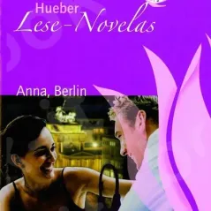 Lese-Novelas: Anna, Berlin - Leseheft