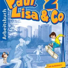 Paul, Lisa & Co 2 - Arbeitsbuch