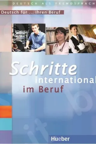 Schritte international im Beruf - Deutsch fur … Ihren Beruf