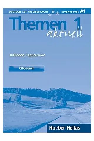 Themen aktuell 1 - Glossar