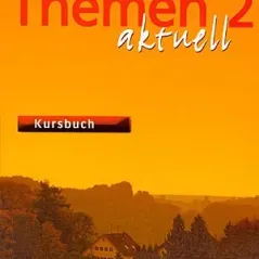 Themen aktuell 2 - Kursbuch