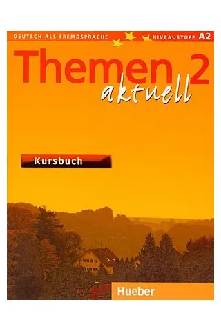 Themen aktuell 2 - Kursbuch