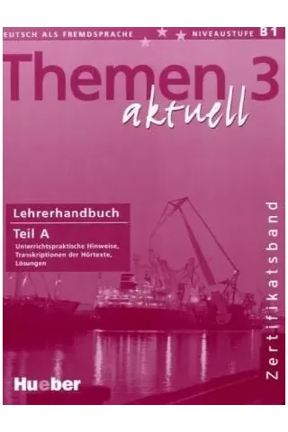 Themen aktuell 3 - Lehrerhandbuch Teil A, Zertifikatsband