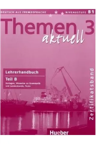 Themen aktuell 3 - Lehrerhandbuch Teil B