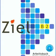 Ziel B2/2 - Arbeitsbuch mit Lerner-CD-ROM