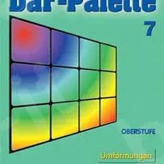 DaF-Palette 7: Umformungen OBERSTUFE