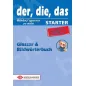 der, die, das STARTER NEU - Glossar & Bildworterbuch