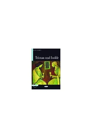 Tristan und Isolde