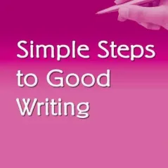 Simple Steps to Good Writing 4