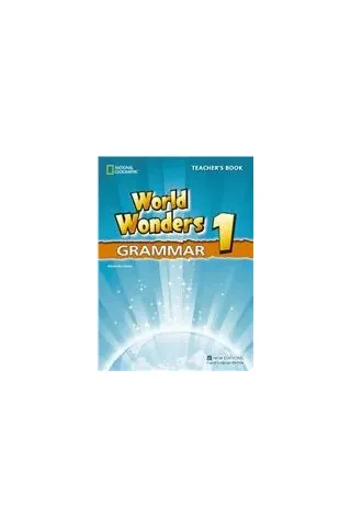 World Wonders 1 Grammar Teacher's Book English Edition