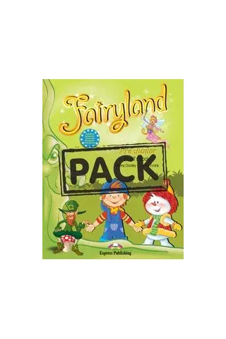 Fairyland Pre-Junior Pupil's book Pack ( Pupil’S Book, Pupil'S Cd, Dvd, Iebook)