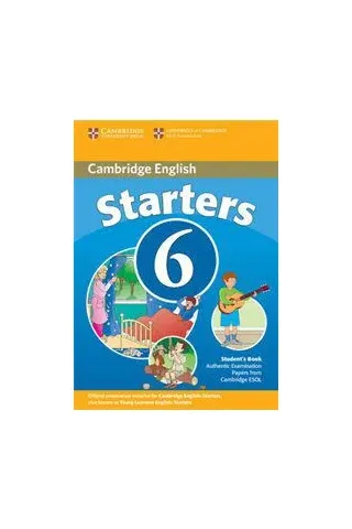 CAMBRIDGE YOUNG LEARNERS ENGLISH TESTS STARTERS 6 SB