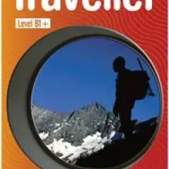 Traveller Level B1+ - Teacher's Book