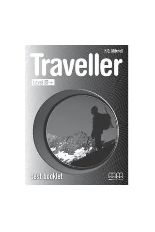 Traveller Level B1+ - Test Booklet