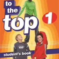 To The Top 1 - Student's Book