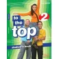 To The Top 2 - Student's Book