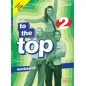 To The Top 2 - Workbook (Includes CD)