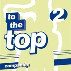 To The Top 2 – Companion