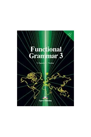 FUNCTIONAL GRAMMAR 3 STUDENT'S BOOK